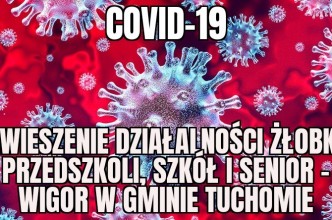 Zdjęcie do: Zawieszenie działalności żłobka, przedszkoli, szkół i zajęć w dziennym domu Senior-Wigor.