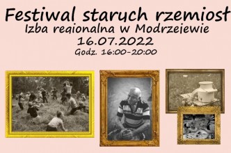 Zdjęcie do: Festiwal starych rzemiosł w Modrzejewie