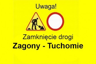 Zdjęcie do: Zamknięcie drogi Zagony – Tuchomie