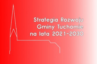 Zdjęcie do: Strategia Rozwoju Gminy Tuchomie na lata 2021-2030