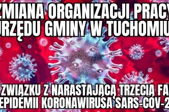 Zdjęcie do: Nowa organizacja pracy Urzędu Gminy w Tuchomiu, w związku z narastającą trzecią falą epidemii.