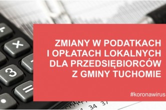Zdjęcie do: Zmiany w podatkach i opłatach lokalnych w związku z epidemią